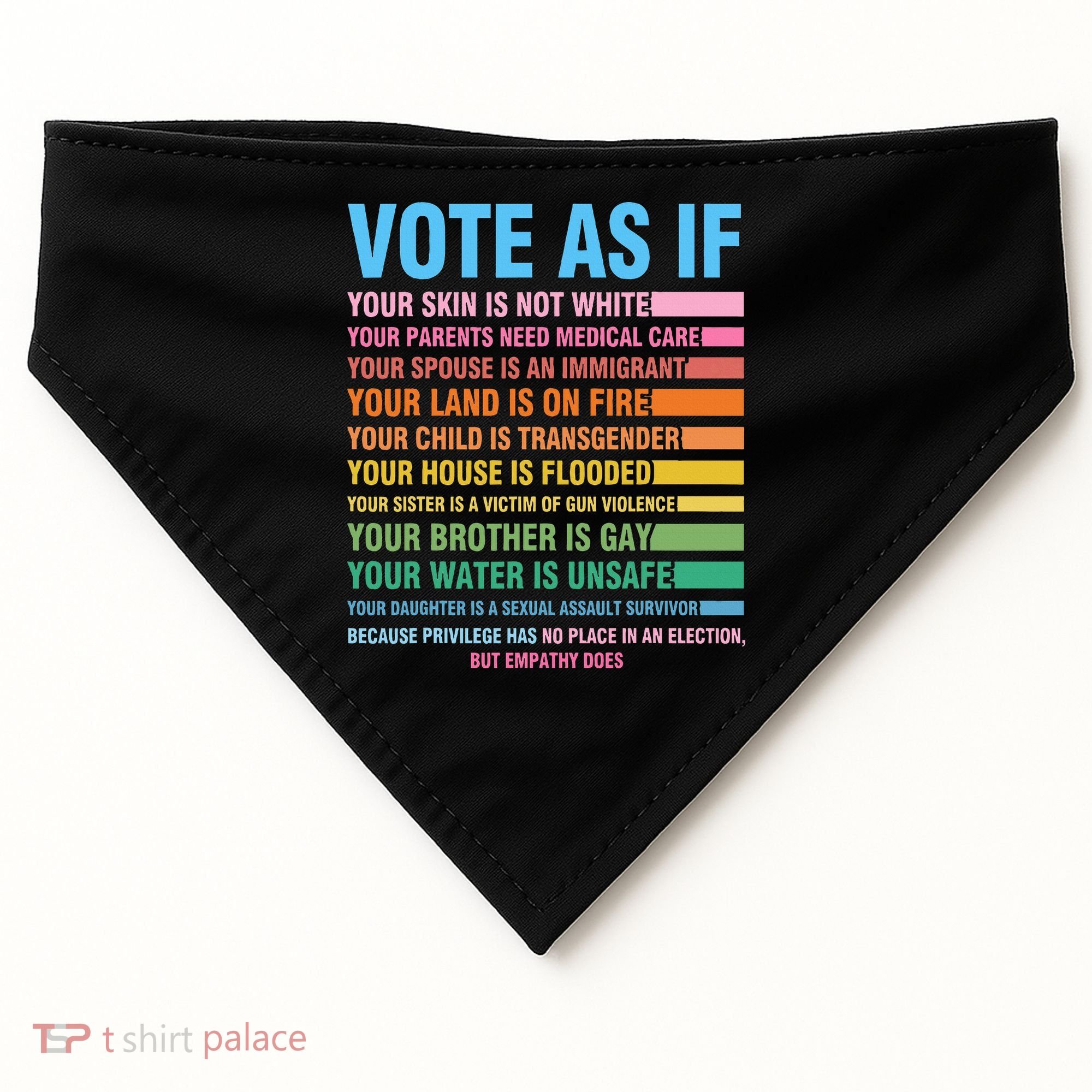 Vote As If Your Skin Is Not White HumanS Rights USA-Made Doggie Bandana
