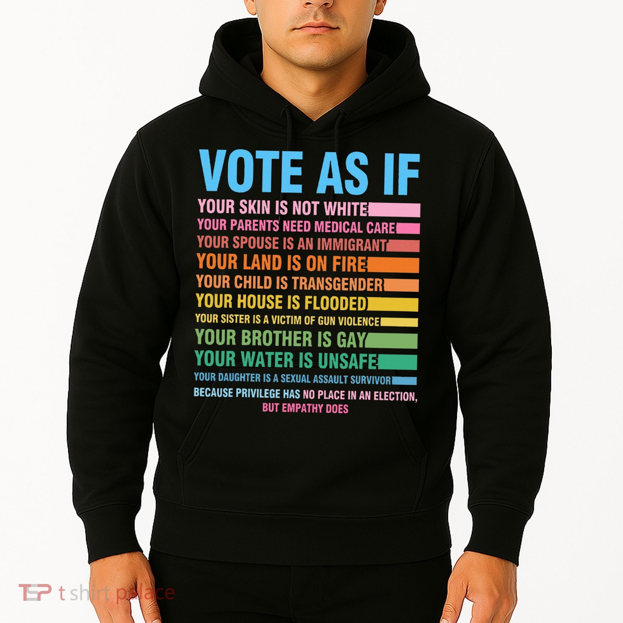 Vote As If Your Skin Is Not White HumanS Rights Hoodie