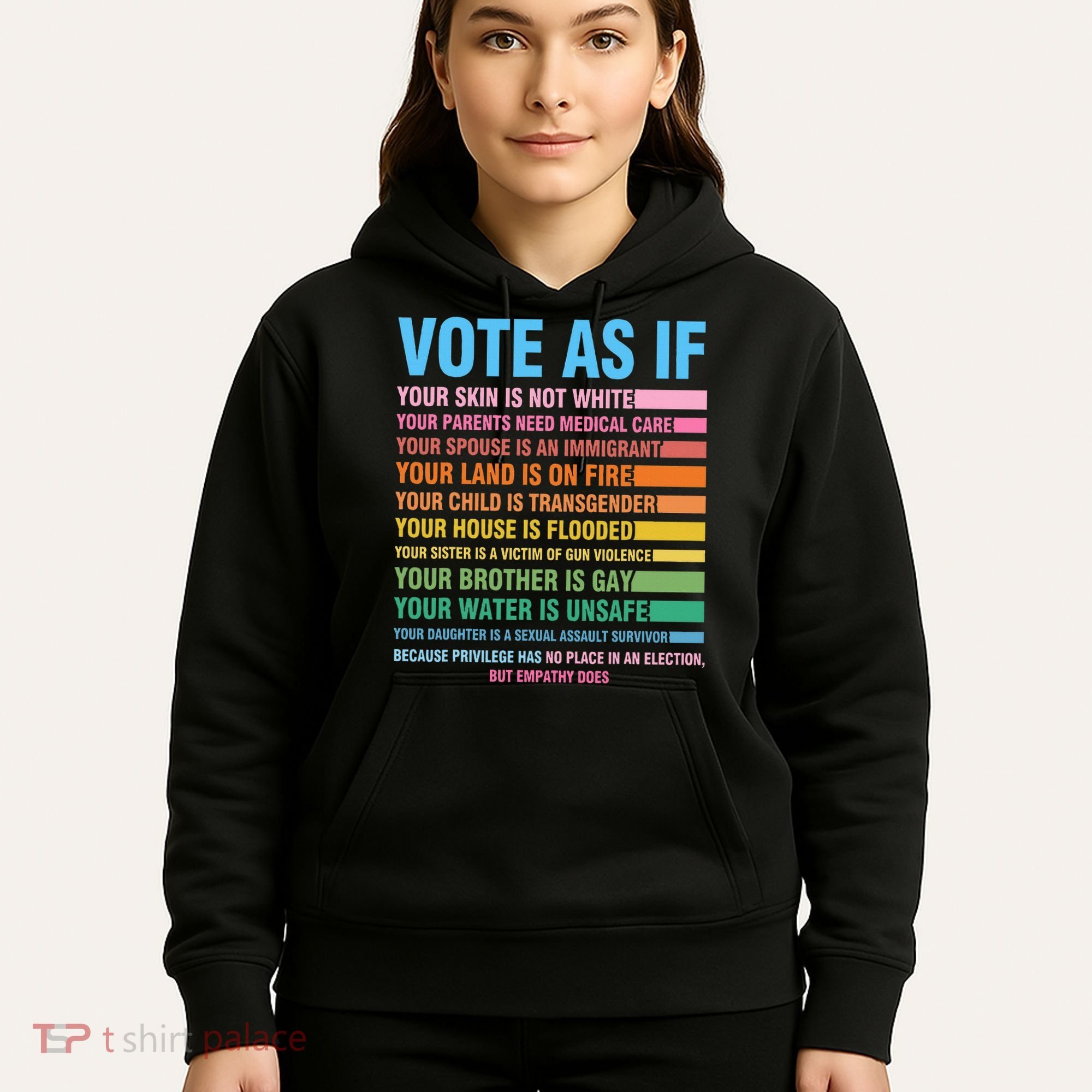 Vote As If Your Skin Is Not White HumanS Rights Hoodie