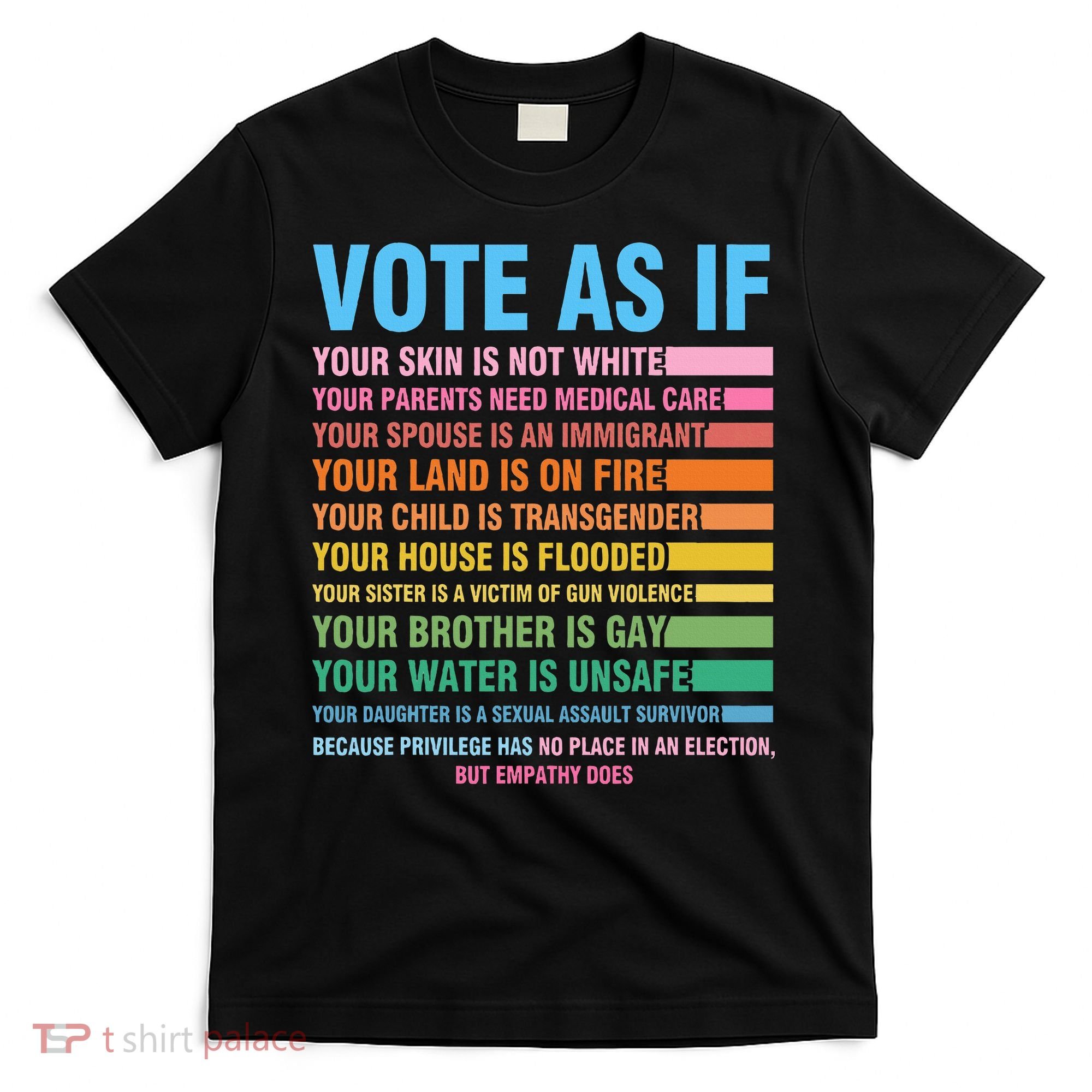 Vote As If Your Skin Is Not White HumanS Rights T-Shirt