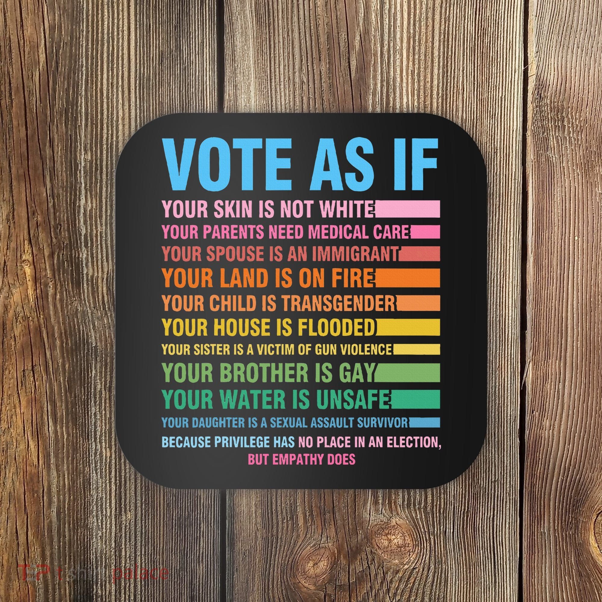 Vote As If Your Skin Is Not White HumanS Rights Coaster