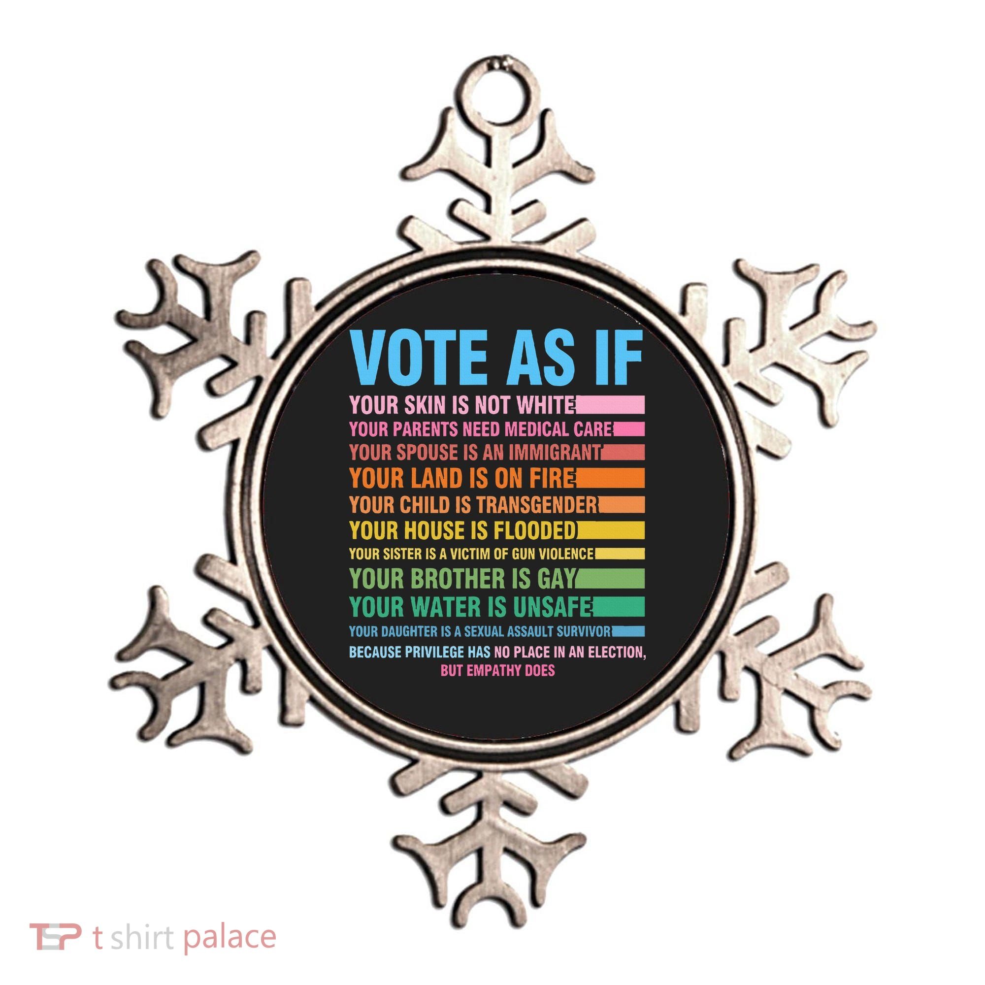 Vote As If Your Skin Is Not White HumanS Rights Ornament