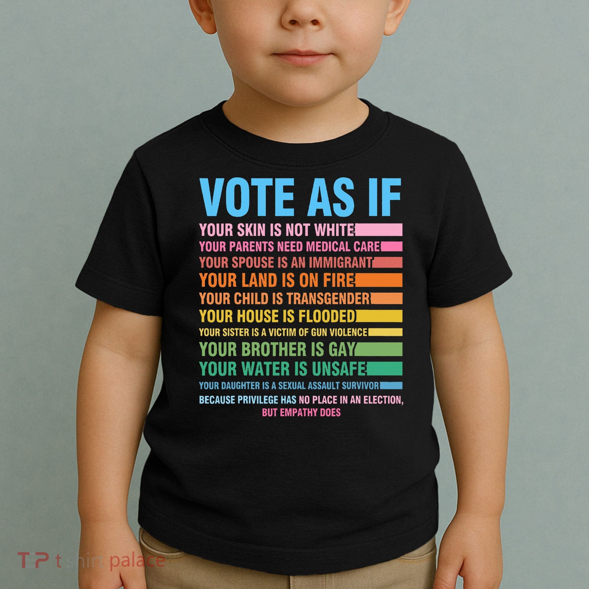 Vote As If Your Skin Is Not White HumanS Rights Toddler T-Shirt