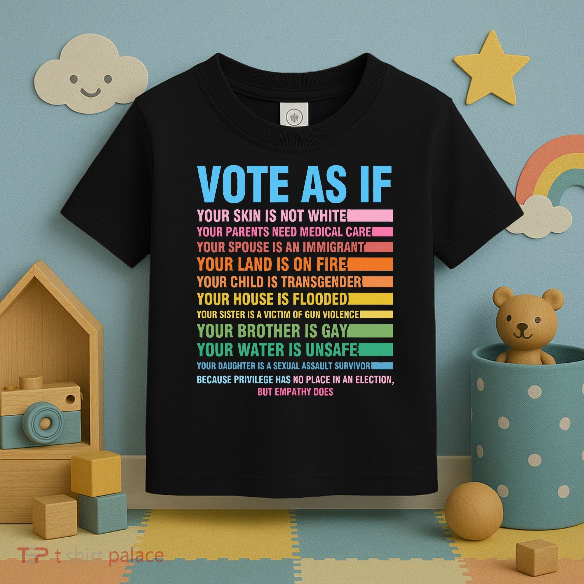 Vote As If Your Skin Is Not White HumanS Rights Toddler T-Shirt
