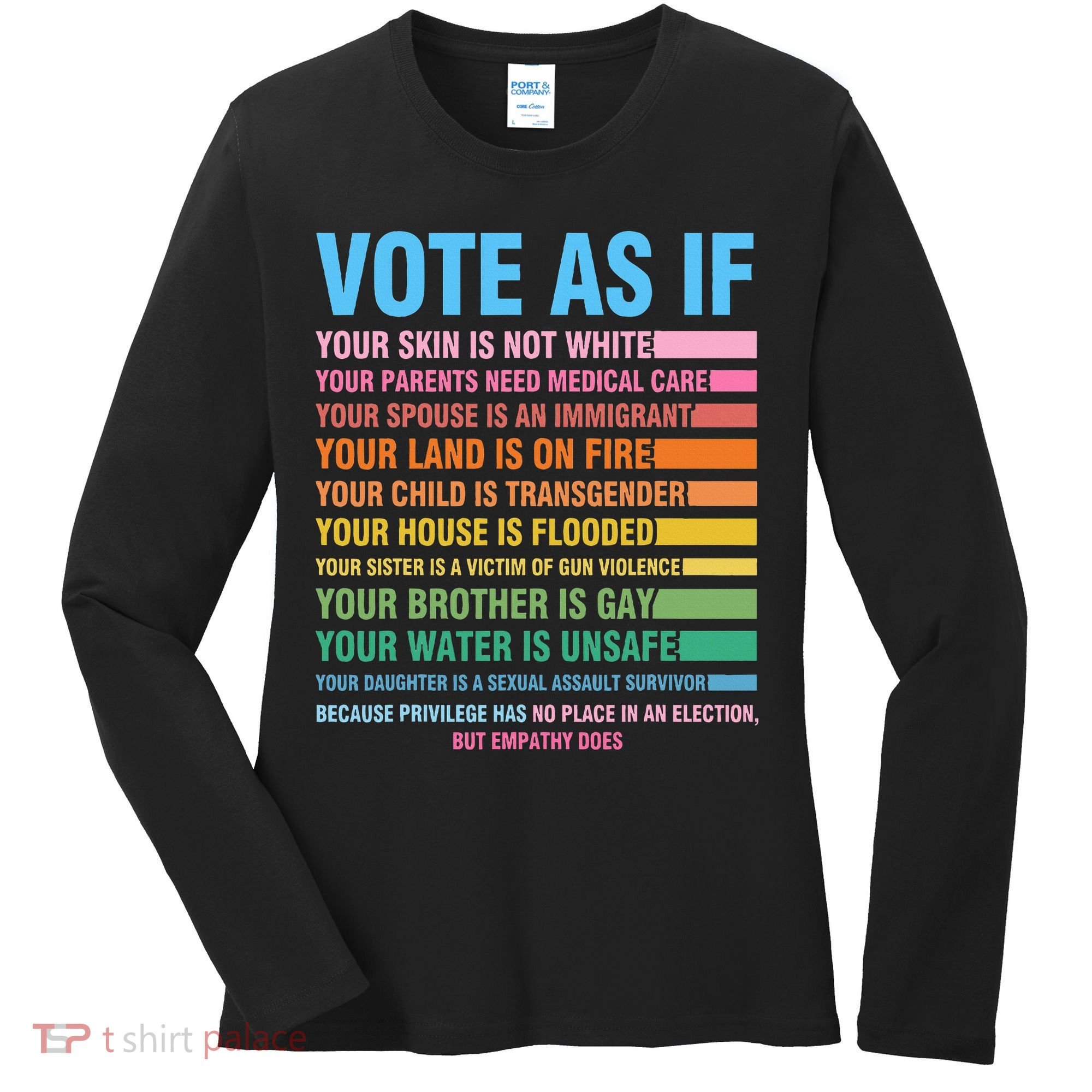 Vote As If Your Skin Is Not White HumanS Rights Women's Long Sleeve Shirt