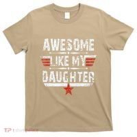 Vintage Awesome Like My Daughter Dad FatherS Day T-Shirt thumb 0