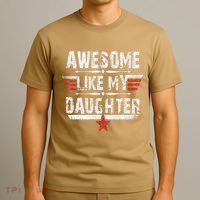 Vintage Awesome Like My Daughter Dad FatherS Day T-Shirt thumb 3