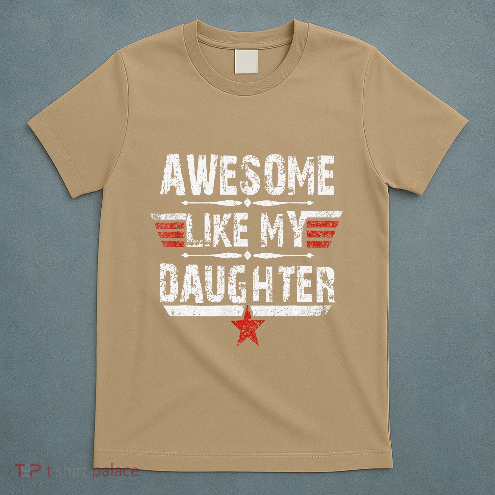 Vintage Awesome Like My Daughter Dad FatherS Day T-Shirt