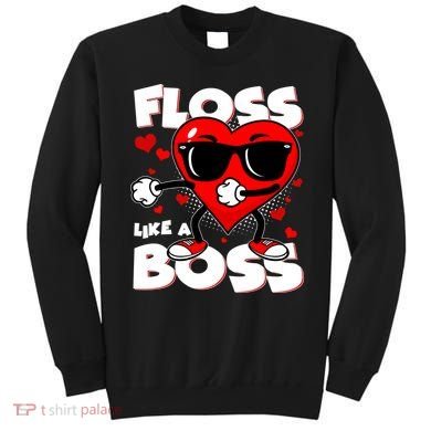 Valentine Floss Like A Boss Heart Sweatshirt