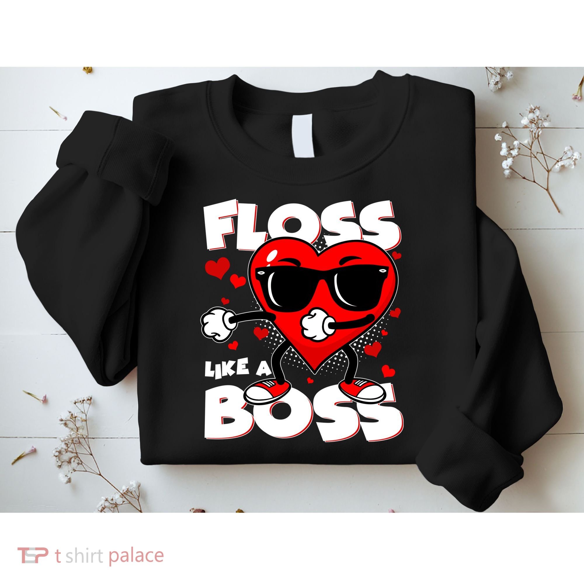 Valentine Floss Like A Boss Heart Sweatshirt