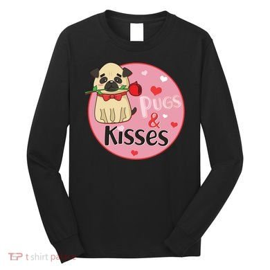 Valentine Pug And Kisses Long Sleeve Shirt