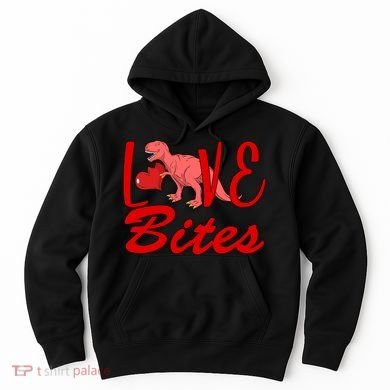 Valentines Day Love Bites Dinosaur Hoodie