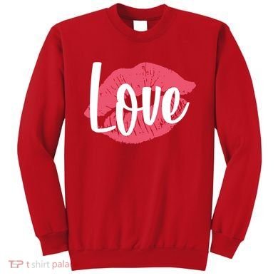 Valentines Day Love Lips Sweatshirt