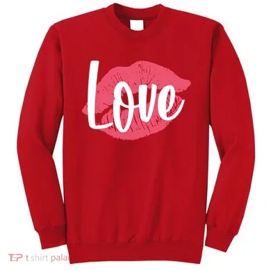 Valentines Day Love Lips Sweatshirt