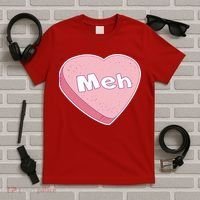 Valentine's Day Meh Conversation Heart Candy T-Shirt thumb 5