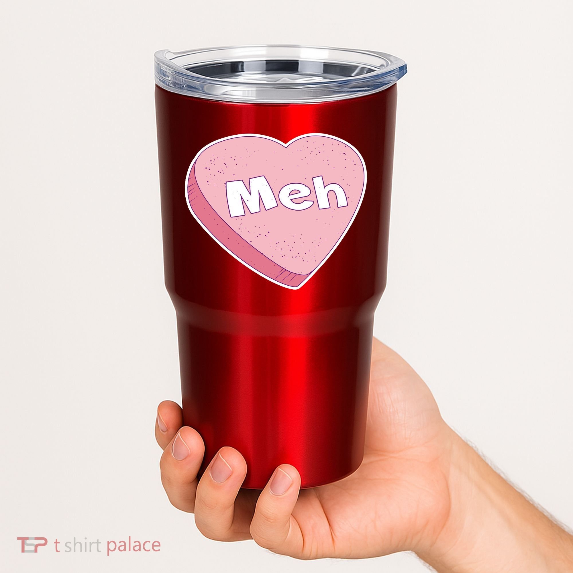 Valentine's Day Meh Conversation Heart Candy Tumbler