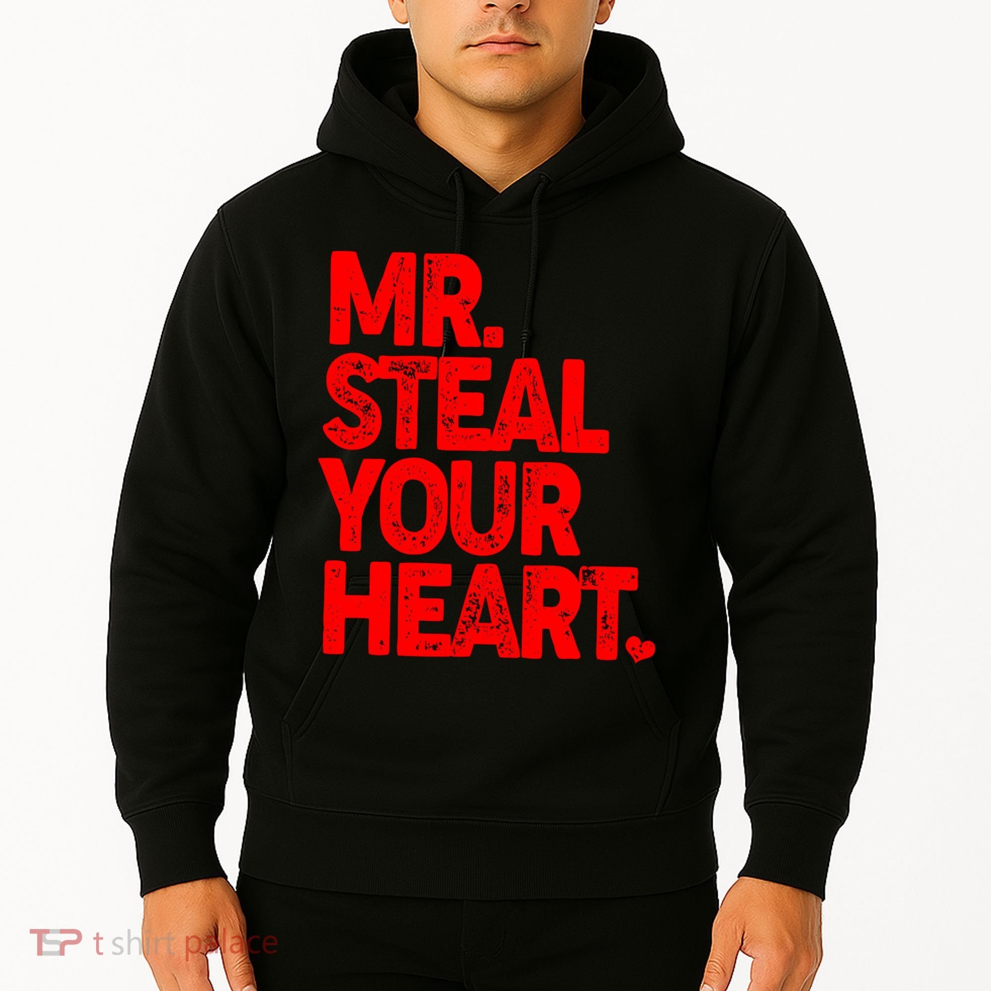 Valentine's Day Mr Steal Your Heart Hoodie