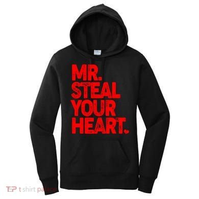 Valentine's Day Mr Steal Your Heart Women's Hoodie