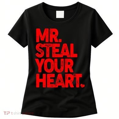 Valentine's Day Mr Steal Your Heart Women's T-Shirt