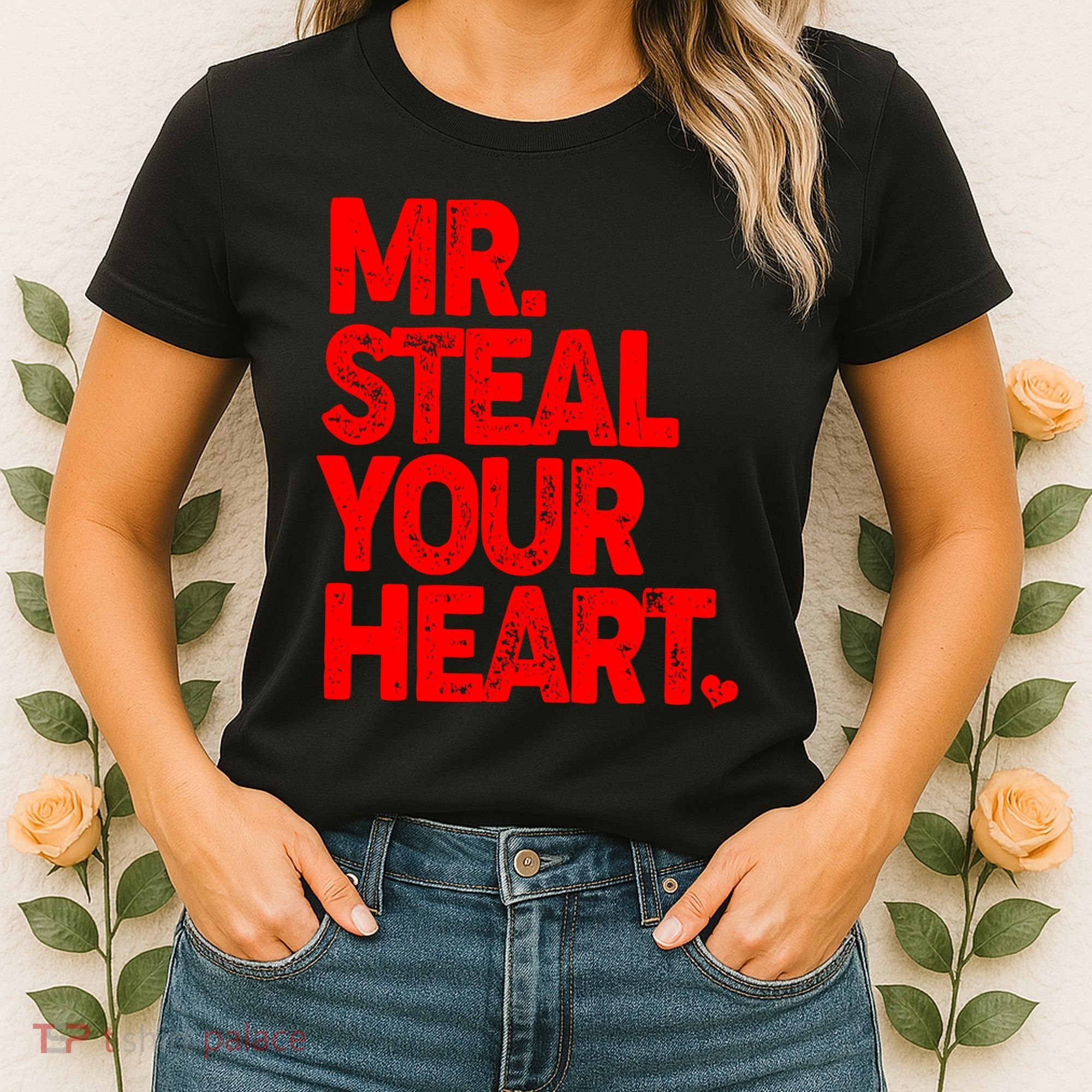 Valentine's Day Mr Steal Your Heart Women's T-Shirt