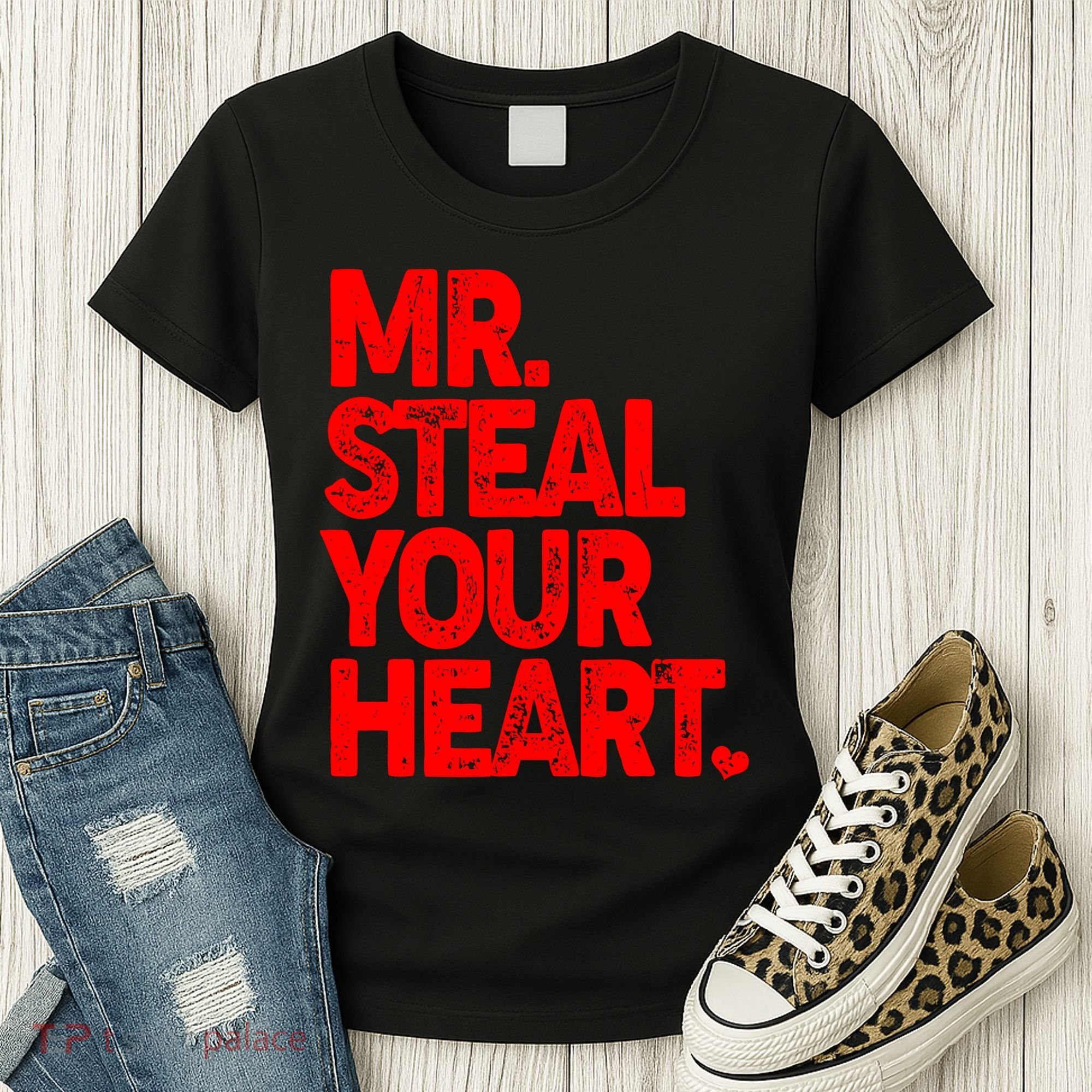 Valentine's Day Mr Steal Your Heart Women's T-Shirt