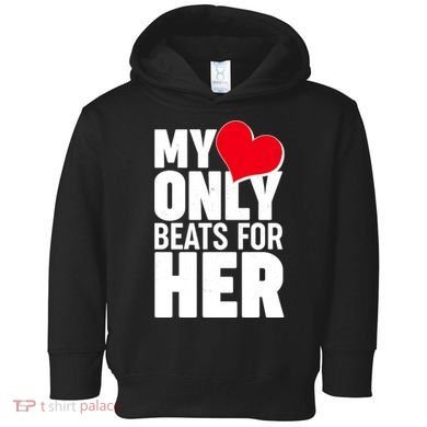 Valentine's Day My Heart Only Beats for Her Matching Couples Toddler Hoodie