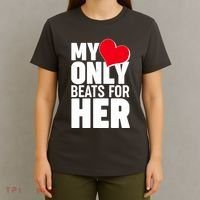 Valentine's Day My Heart Only Beats for Her Matching Couples T-Shirt thumb 4