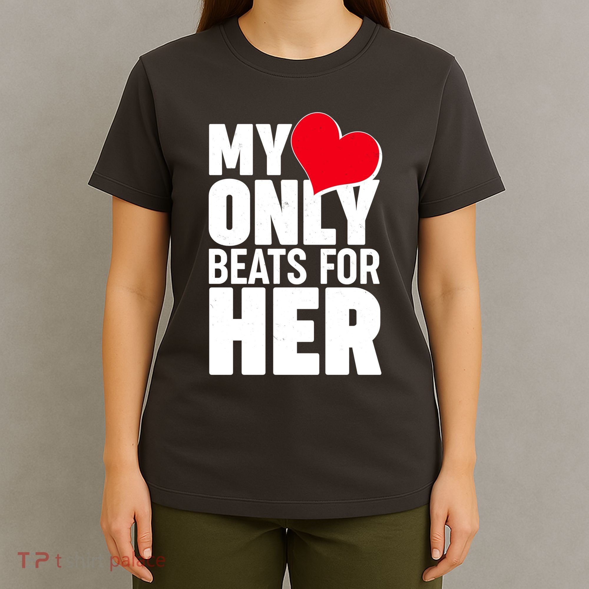 Valentine's Day My Heart Only Beats for Her Matching Couples T-Shirt