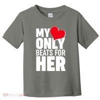Valentine's Day My Heart Only Beats for Her Matching Couples Toddler T-Shirt thumb 0