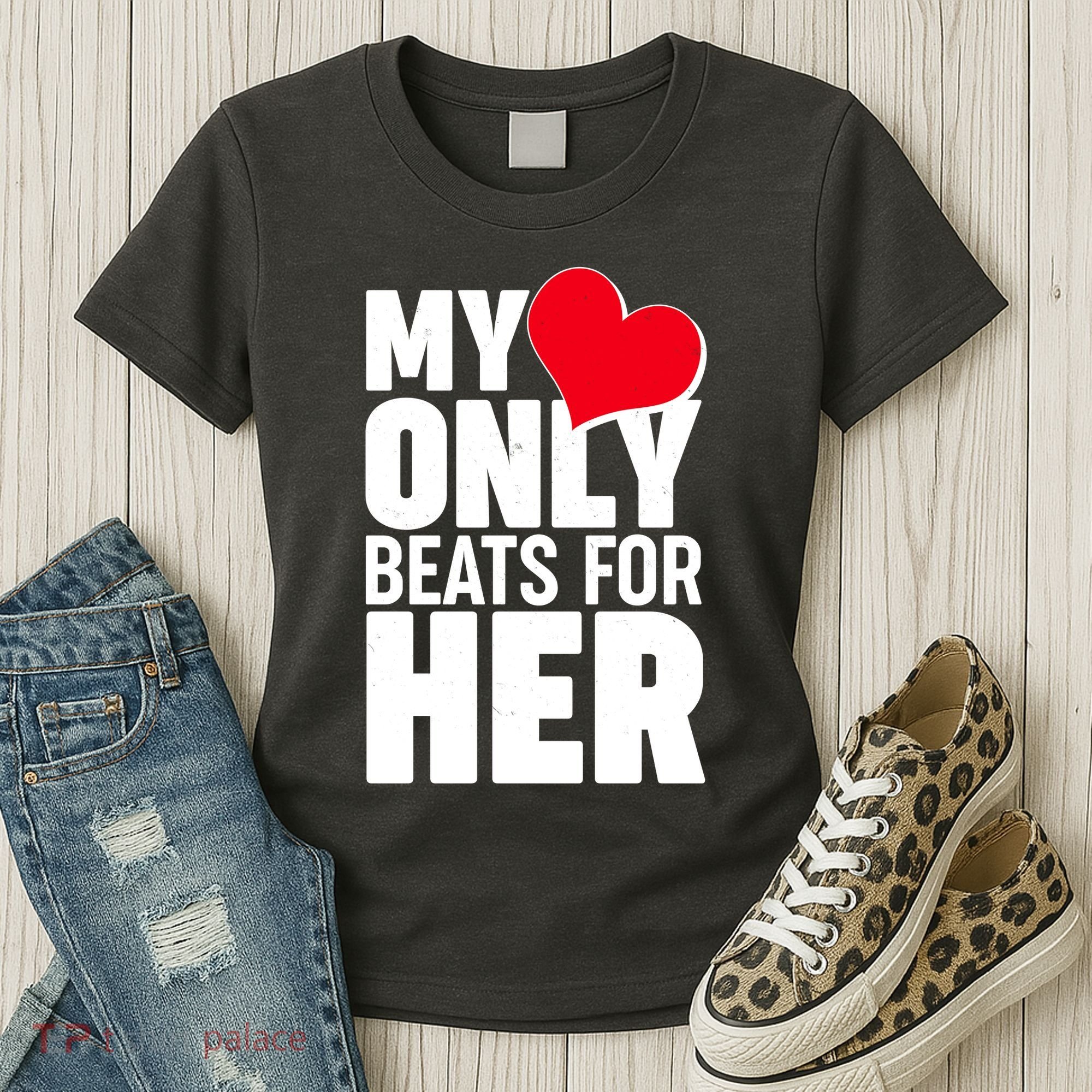 Valentine's Day My Heart Only Beats for Her Matching Couples Women's T-Shirt