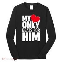 Valentine's Day My Heart Only Beats for Him Matching Couples Long Sleeve Shirt thumb 0