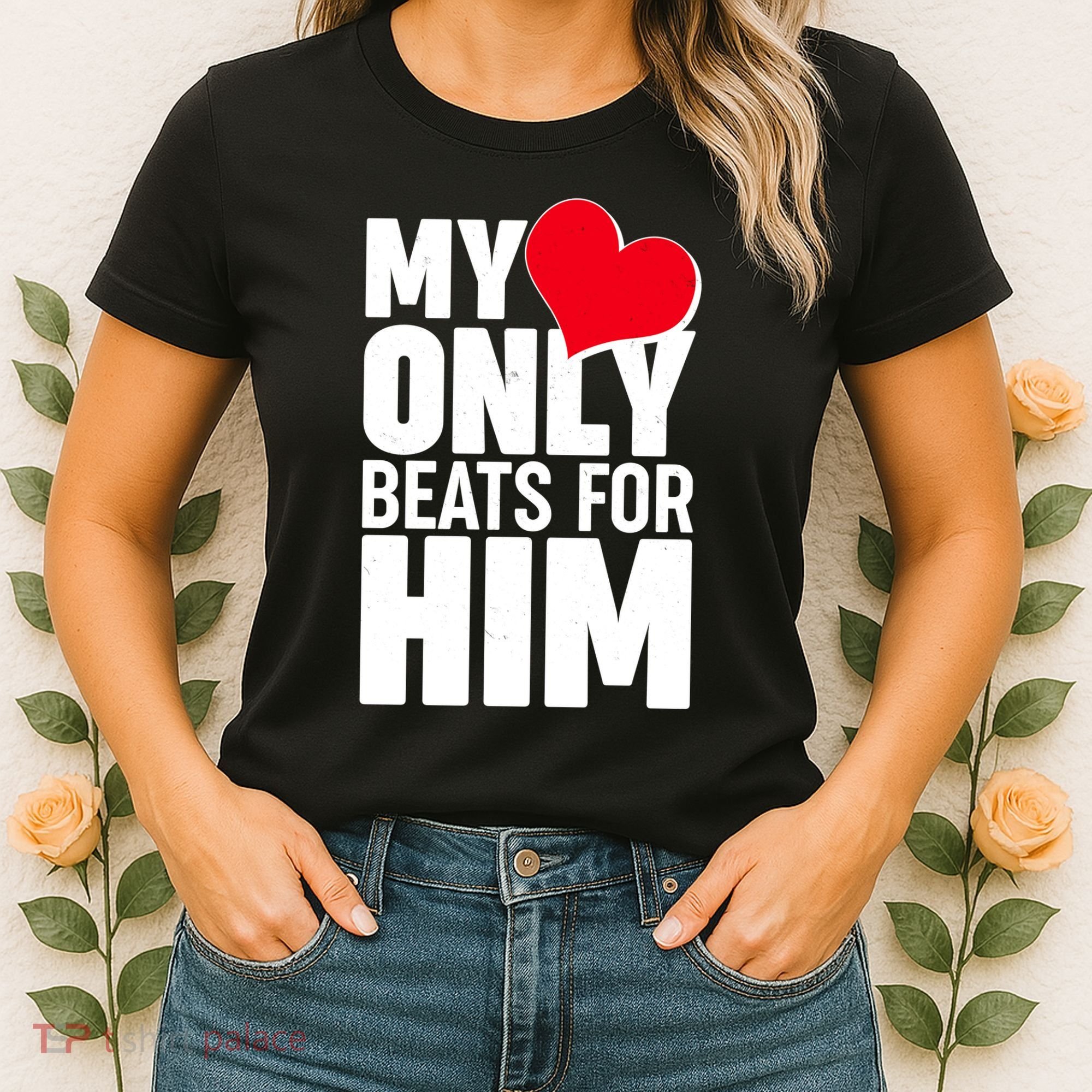 Valentine's Day My Heart Only Beats for Him Matching Couples Women's T-Shirt