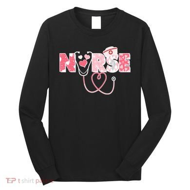 Valentine's Day Nurse Love Long Sleeve Shirt