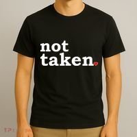 Valentine's Day Relationship Status Not Taken. Single Heart T-Shirt thumb 3