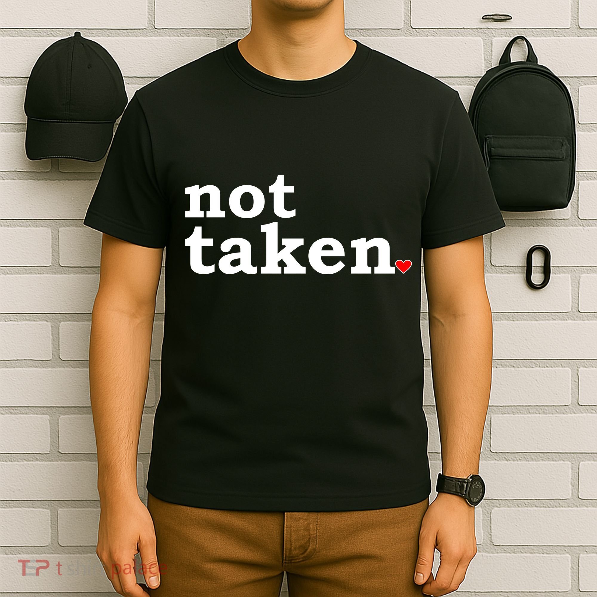 Valentine's Day Relationship Status Not Taken. Single Heart T-Shirt