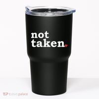 Valentine's Day Relationship Status Not Taken. Single Heart Tumbler thumb 0