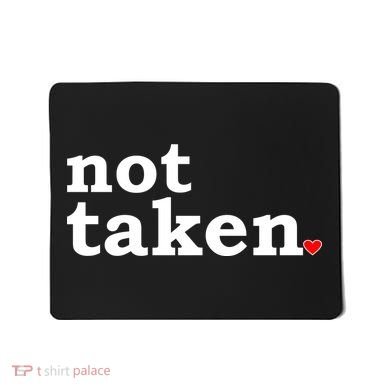 Valentine's Day Relationship Status Not Taken. Single Heart Mousepad