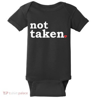 Valentine's Day Relationship Status Not Taken. Single Heart Baby Bodysuit