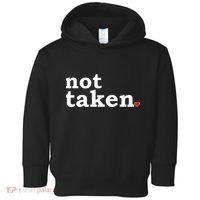 Valentine's Day Relationship Status Not Taken. Single Heart Toddler Hoodie thumb 0