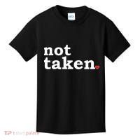 Valentine's Day Relationship Status Not Taken. Single Heart Kids T-Shirt thumb 0