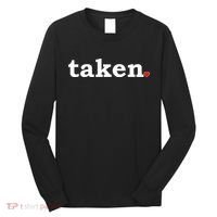 Valentine's Day Relationship Status Taken. Heart Long Sleeve Shirt thumb 0