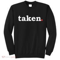 Valentine's Day Relationship Status Taken. Heart Sweatshirt thumb 0