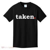 Valentine's Day Relationship Status Taken. Heart Kids T-Shirt thumb 0