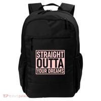 Valentine's Day Straight Outta Your Dreams meme Backpack thumb 0