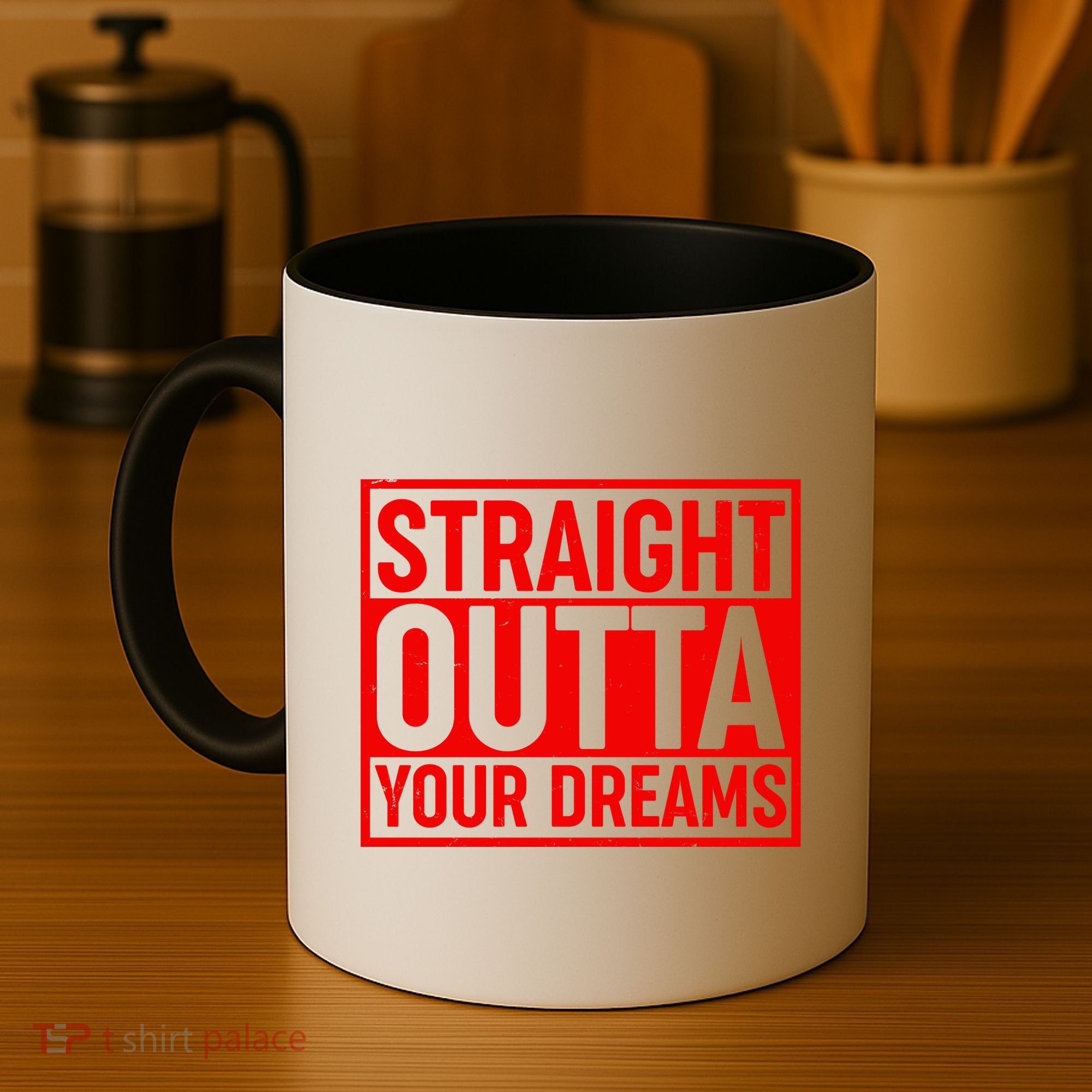 Valentine's Day Straight Outta Your Dreams meme Coffee Mug