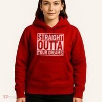 Valentine's Day Straight Outta Your Dreams meme Hoodie thumb 5
