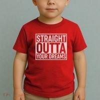 Valentine's Day Straight Outta Your Dreams meme Toddler T-Shirt thumb 2