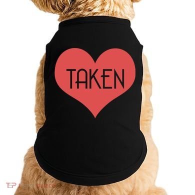 Valentine's Day Taken Heart  Doggie Tank