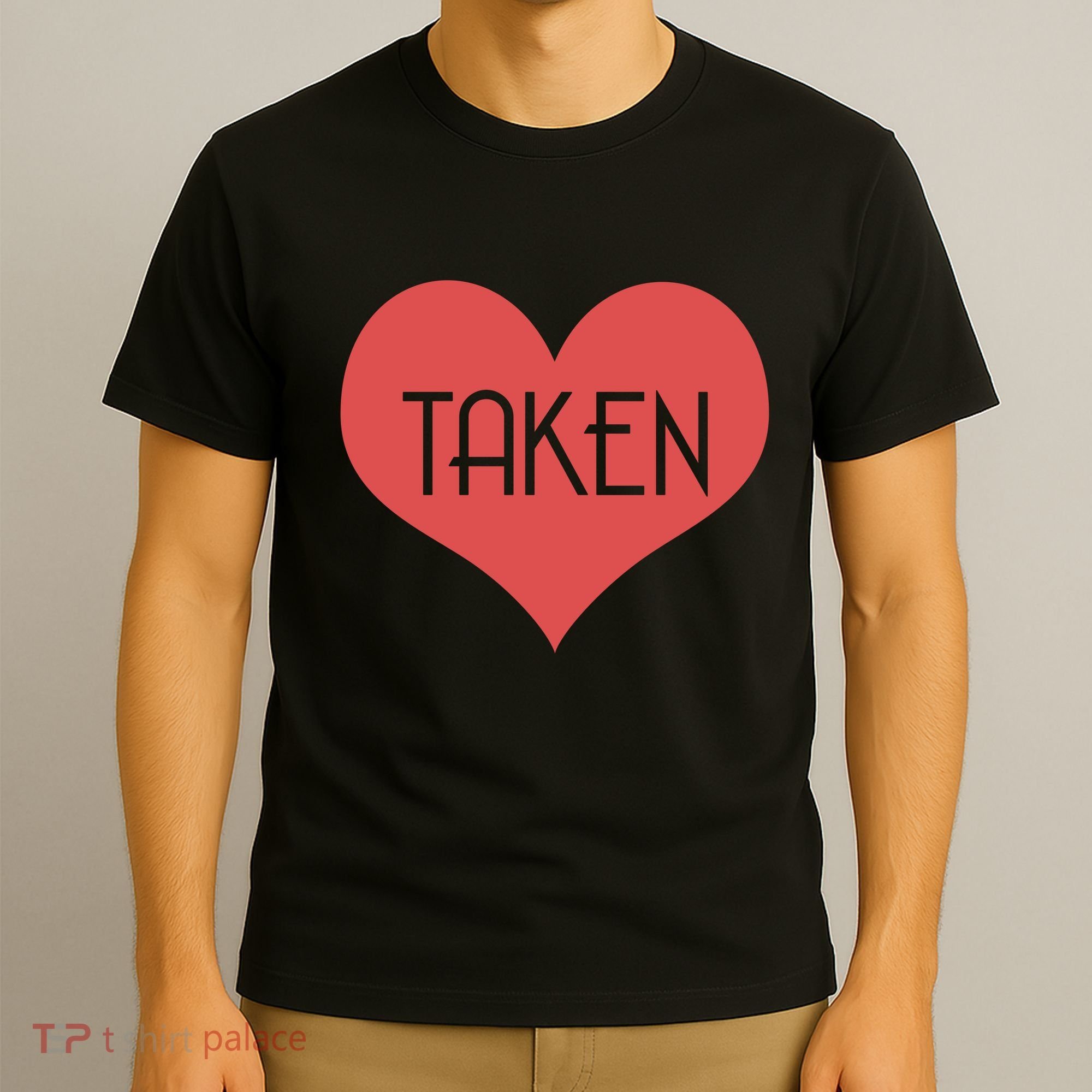 Valentine's Day Taken Heart  T-Shirt