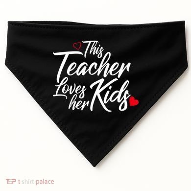 Valentine's Day This Teacher Loves Her Kids USA-Made Doggie Bandana